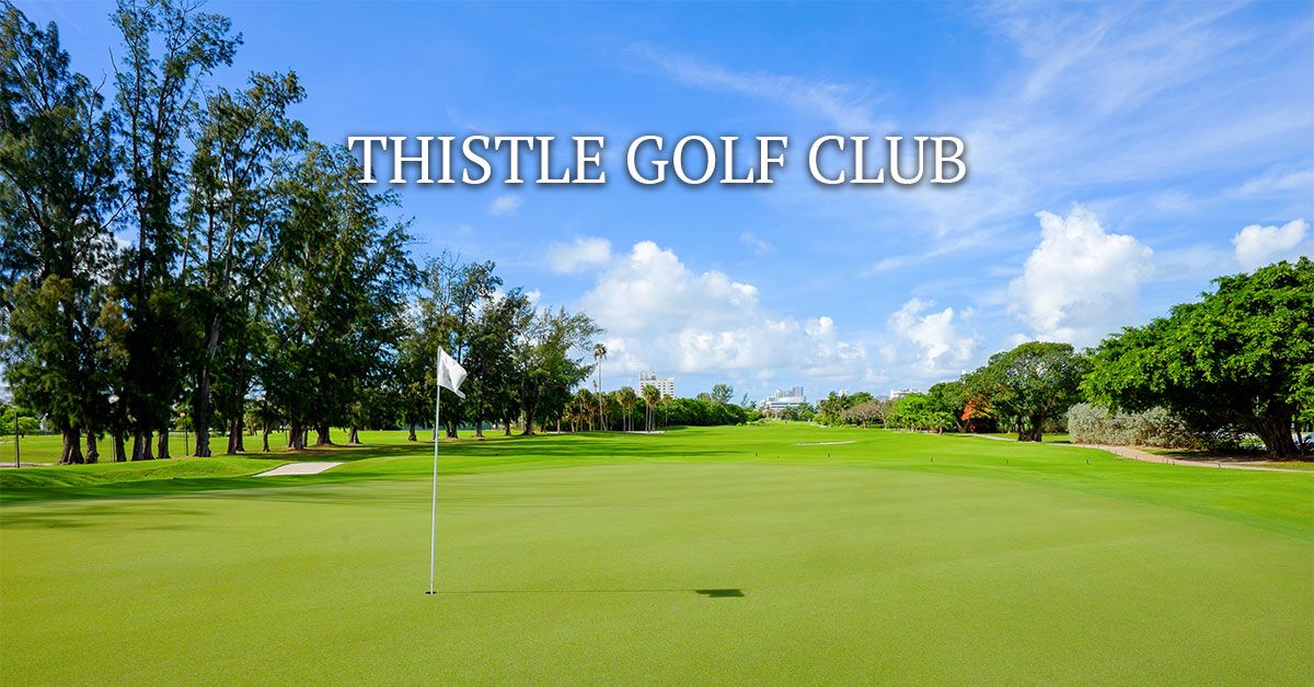 Thistle Golf Club