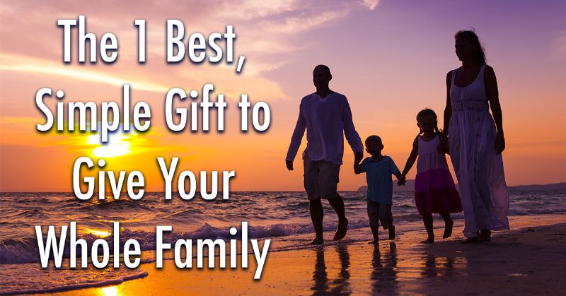 Best gift to hot sale give a family