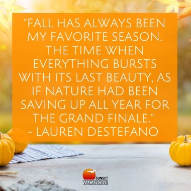 10 Fabulous Autumn Quotes to Get You Dreaming About a Beach Vacation | Sunset Vacations