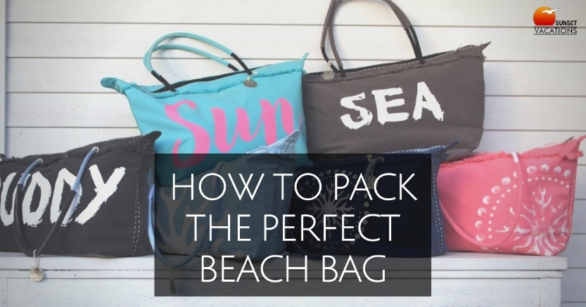 How to Pack the Perfect Beach Bag