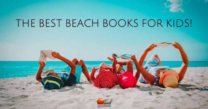 The Best Beach Books For Kids!
