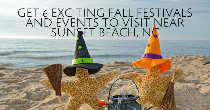 Get 6 Exciting Fall Festivals and Events to Visit Near Sunset Beach, NC | Sunset Vacations