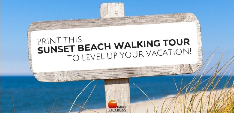 Sunset Beach Walking Tour | Sunset Vacations