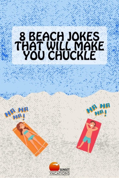 8 Beach Jokes That Will Make You Chuckle