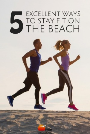 5 Excellent Ways to Stay Fit on the Beach Pin